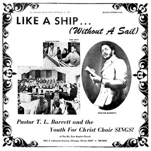 Like a Ship - Pastor T. L. Barrett and the Youth For Christ Choir | Song Album Cover Artwork