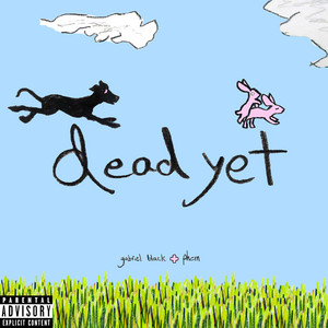 dead yet (with phem) - gabriel black | Song Album Cover Artwork