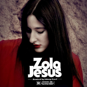Wiseblood (Johnny Jewel Remix) Zola Jesus | Album Cover