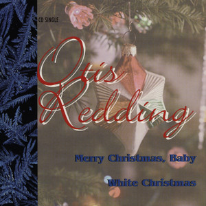 Merry Christmas Baby - Otis Redding | Song Album Cover Artwork