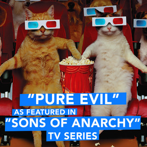 Pure Evil (As Featured in "Sons of Anarchy" TV Series) - Blues Saraceno