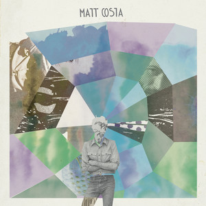 Good Times - Matt Costa