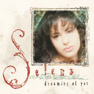 Dreaming of You - Selena | Song Album Cover Artwork
