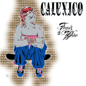 Guero Canelo Calexico | Album Cover
