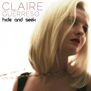 Hide & Seek - Claire Guerreso | Song Album Cover Artwork