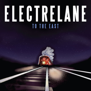 To the East - Electrelane | Song Album Cover Artwork