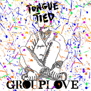 Tongue Tied - Grouplove