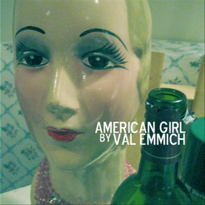 American Girl - Val Emmich