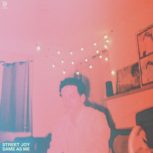 Same As Me - Street Joy | Song Album Cover Artwork