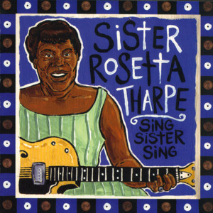 Didn't It Rain - Sister Rosetta Tharpe | Song Album Cover Artwork
