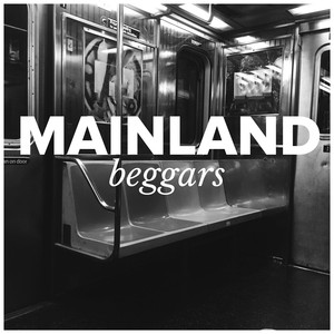 Beggars - Mainland | Song Album Cover Artwork