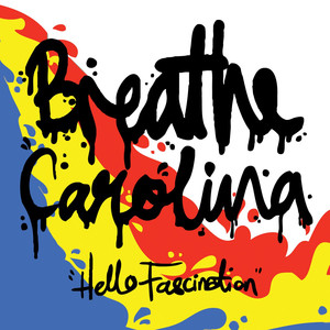 Hello Fascination - Breathe Carolina | Song Album Cover Artwork