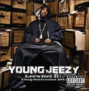 And Then What (feat. Mannie Fresh) - Young Jeezy | Song Album Cover Artwork