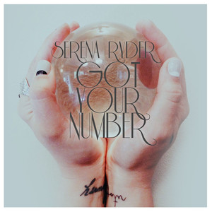 Got Your Number - Serena Ryder | Song Album Cover Artwork