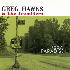 Where I'm Not - Greg Hawks and The Tremblers | Song Album Cover Artwork