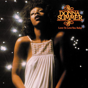 Love to Love You Baby - Donna Summer | Song Album Cover Artwork