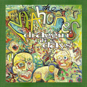Draggin' The Days - The Mahones | Song Album Cover Artwork