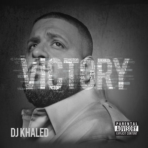 All I Do Is Win (feat. T-Pain, Ludacris, Snoop Dogg & Rick Ross) DJ Khaled | Album Cover