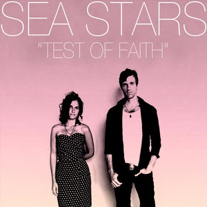 Test Of Faith - Sea Stars | Song Album Cover Artwork