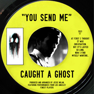 You Send Me (Sam Cooke cover) - Caught a Ghost | Song Album Cover Artwork