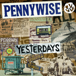 Yesterdays - Pennywise | Song Album Cover Artwork