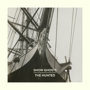 The Hunted (Apocalypse Version) - Snow Ghosts | Song Album Cover Artwork