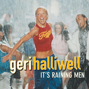 It's Raining Men - Geri Halliwell | Song Album Cover Artwork