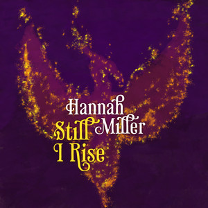 Still I Rise - Hannah Miller | Song Album Cover Artwork