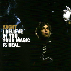 I Believe In You - Yacht | Song Album Cover Artwork