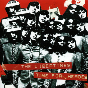 Time for Heroes - The Libertines | Song Album Cover Artwork