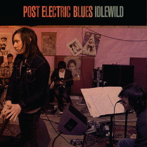 Post-Electric - Idlewild | Song Album Cover Artwork
