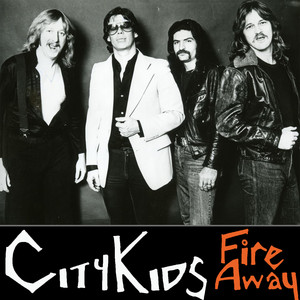 Fire Away - City Kids