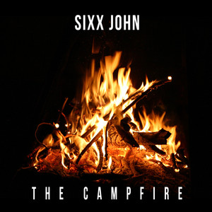 The Campfire - Sixx John