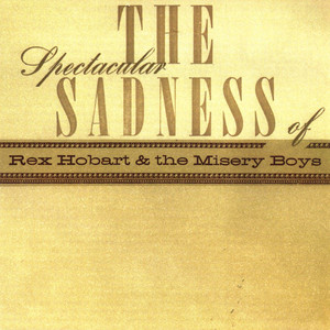 Forever Always Ends - Rex Hobart & The Misery Boys | Song Album Cover Artwork