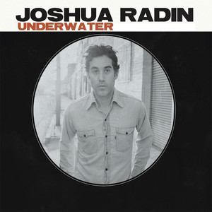 Underwater - Joshua Radin | Song Album Cover Artwork