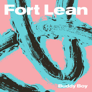 Buddy Boy  - Fort Lean | Song Album Cover Artwork