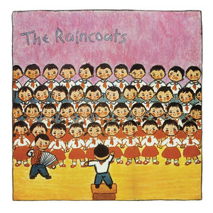 Fairytale in the Supermarket - The Raincoats