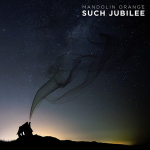Jump Mountain Blues - Mandolin Orange | Song Album Cover Artwork