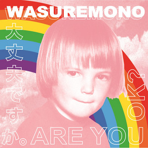 Are You OK? - Wasuremono | Song Album Cover Artwork