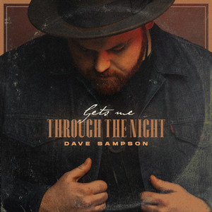 Gets Me Through the Night - Dave Sampson | Song Album Cover Artwork