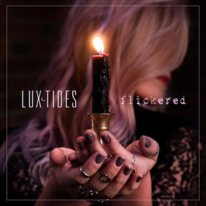 Flickered - Luxtides | Song Album Cover Artwork