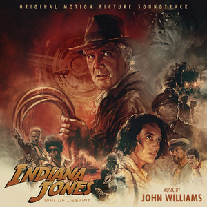 Indiana Jones and the Dial of Destiny (Original Motion Picture Soundtrack) - Album Cover