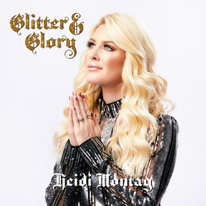 Glitter and Glory - Heidi Montag