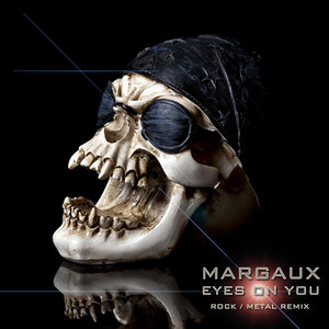Eyes On You (Extended Rock/Metal Remix) - Margaux | Song Album Cover Artwork