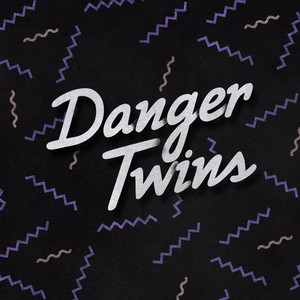 Feelin Good - Danger Twins | Song Album Cover Artwork