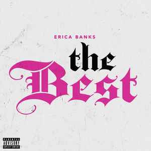 The Best - Erica Banks | Song Album Cover Artwork