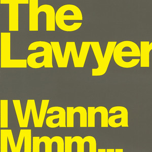 I Wanna MMM... - Successful Radio Version - The Lawyer | Song Album Cover Artwork