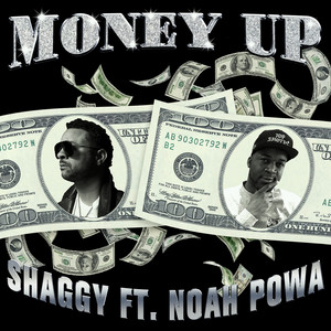 Money Up (feat. Noah Powa) - Shaggy | Song Album Cover Artwork