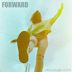Forward - Imaginary After | Song Album Cover Artwork