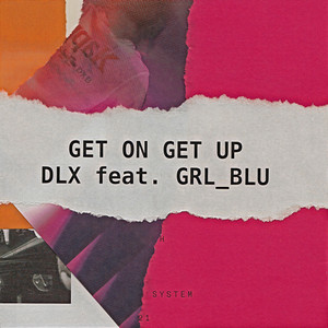 Get On Get Up - DLX | Song Album Cover Artwork